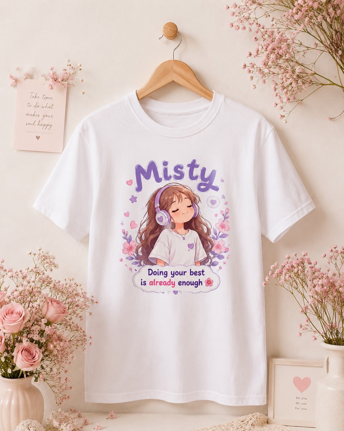 Doing Your Best Is Enough T-Shirt | Misty Kawaii Tee | Self Love Gift | Mental Health Shirt | Unisex