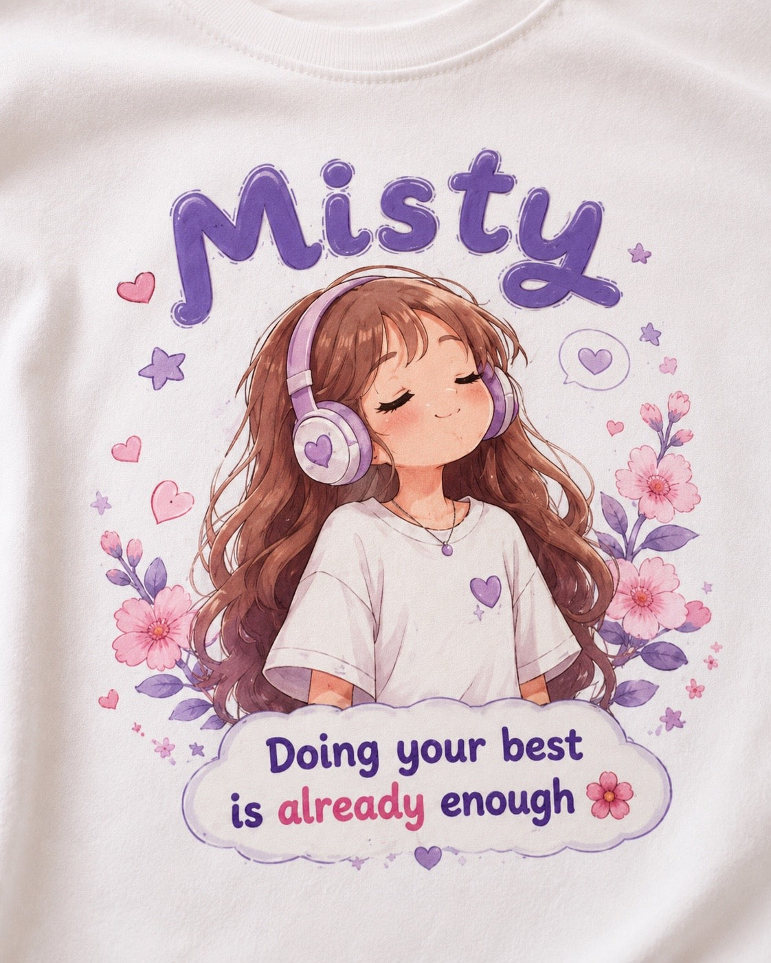 Doing Your Best Is Enough T-Shirt | Misty Kawaii Tee | Self Love Gift | Mental Health Shirt | Unisex