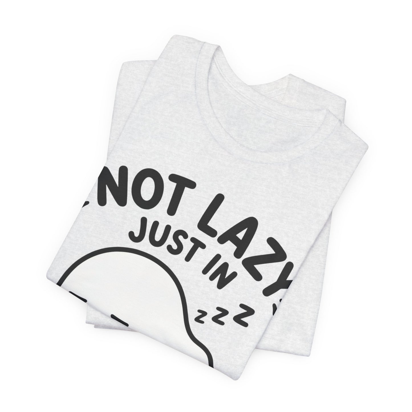 Not Lazy Just in Energy Saving Mode T‑Shirt — Cute Sleeping Ghost Tee