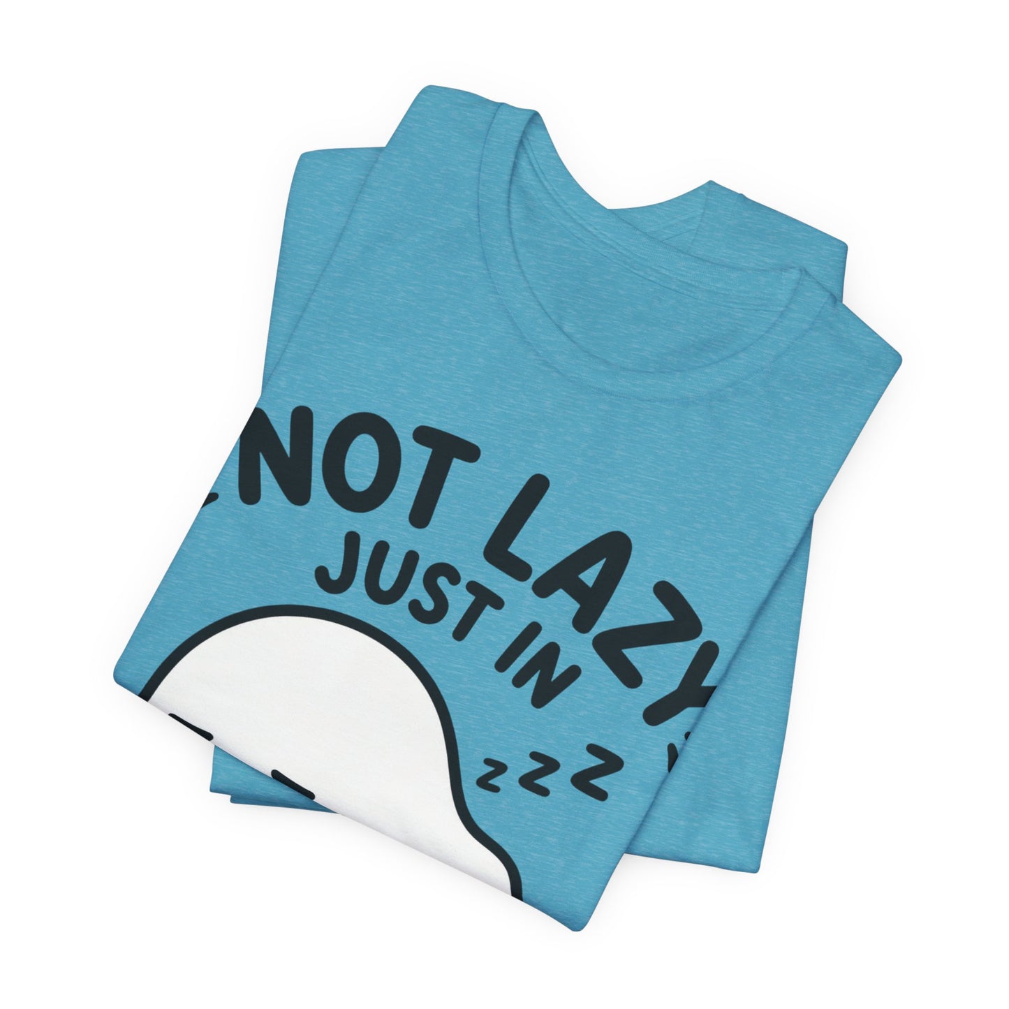 Not Lazy Just in Energy Saving Mode T‑Shirt — Cute Sleeping Ghost Tee