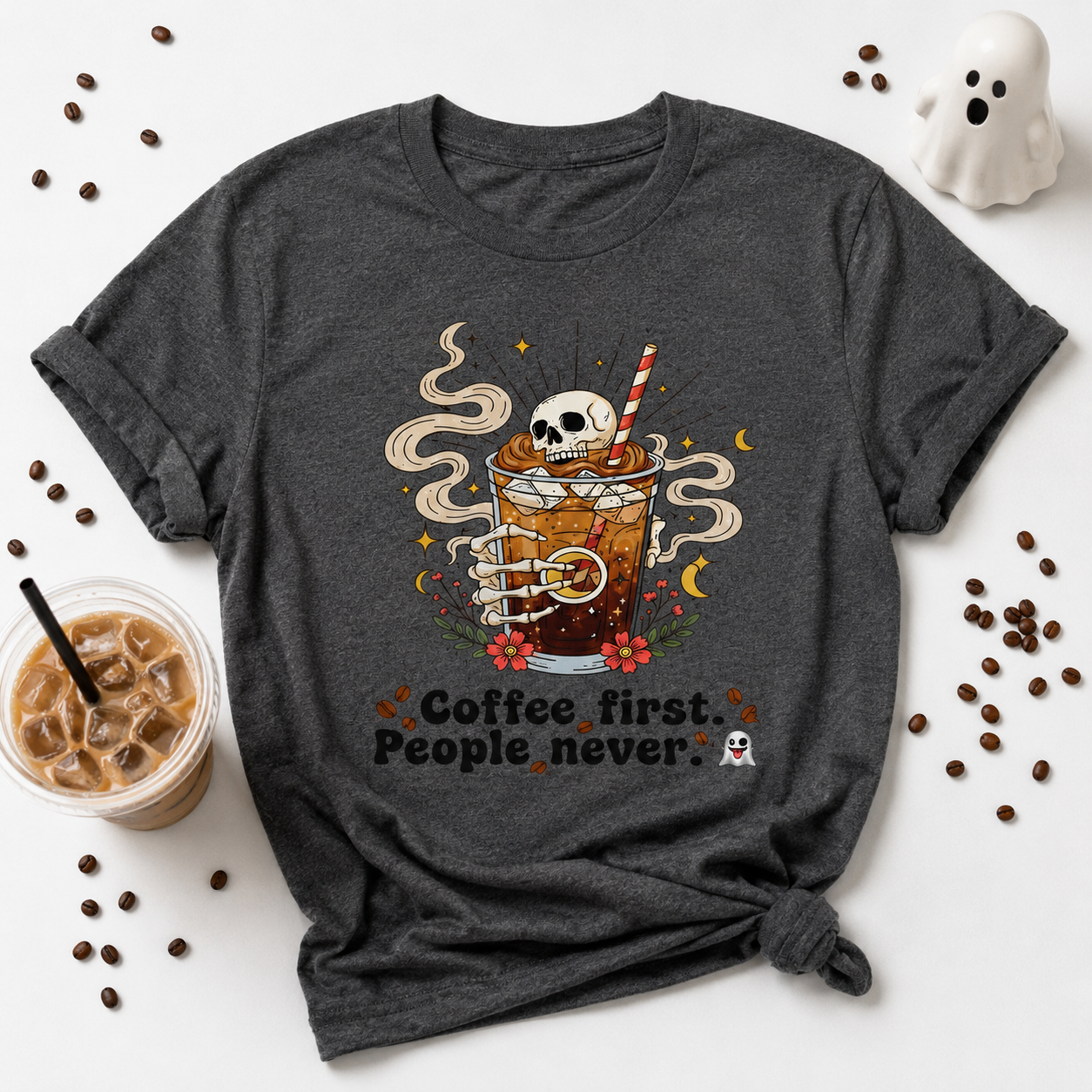 Coffee First People Never T-Shirt | Funny Skeleton Tee | Introvert Coffee Lover Gift | Antisocial Shirt | Unisex