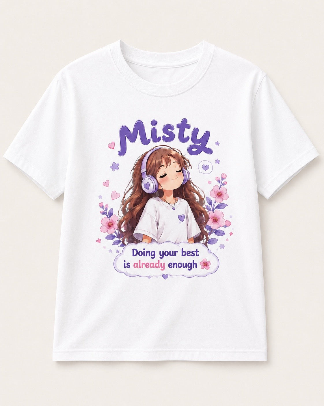 Doing Your Best Is Enough T-Shirt | Misty Kawaii Tee | Self Love Gift | Mental Health Shirt | Unisex