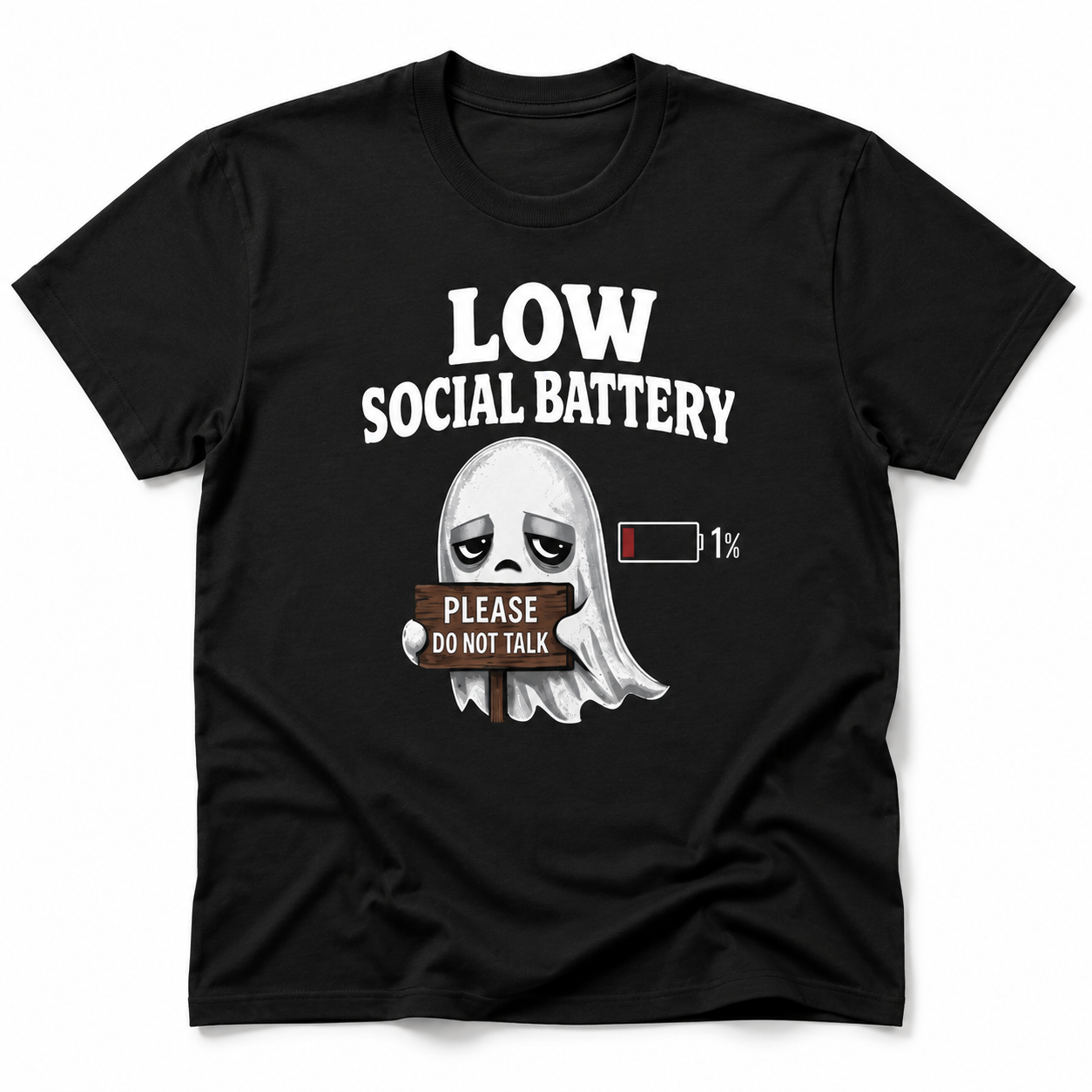 Ghost Please Do Not Talk T-Shirt | Low Social Battery 1% | Funny Introvert Tee | Antisocial Gift | Unisex
